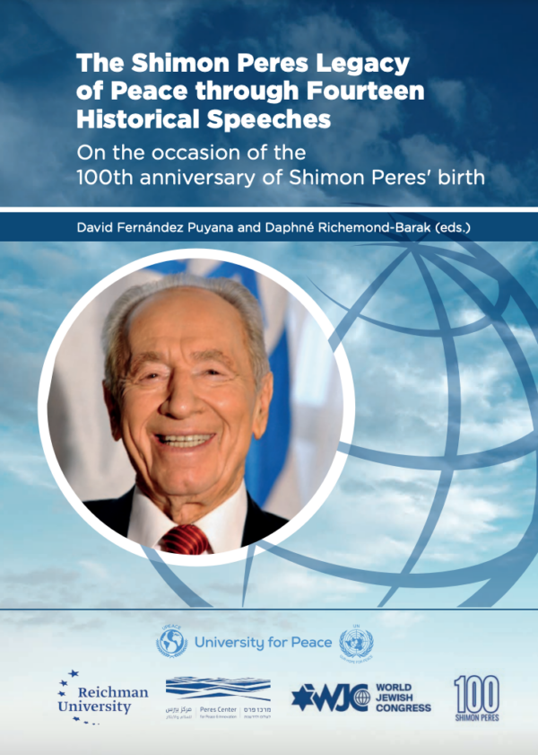 The Simon Peres Legacy of Peace through Fourteen Historical Speeches