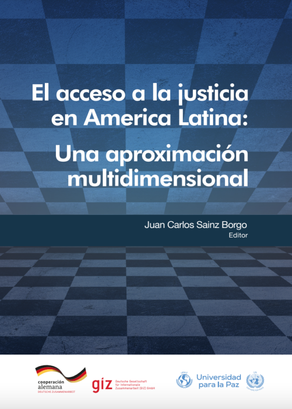 El acceso a la justicia en América Latina: Una aproximación multidimensional