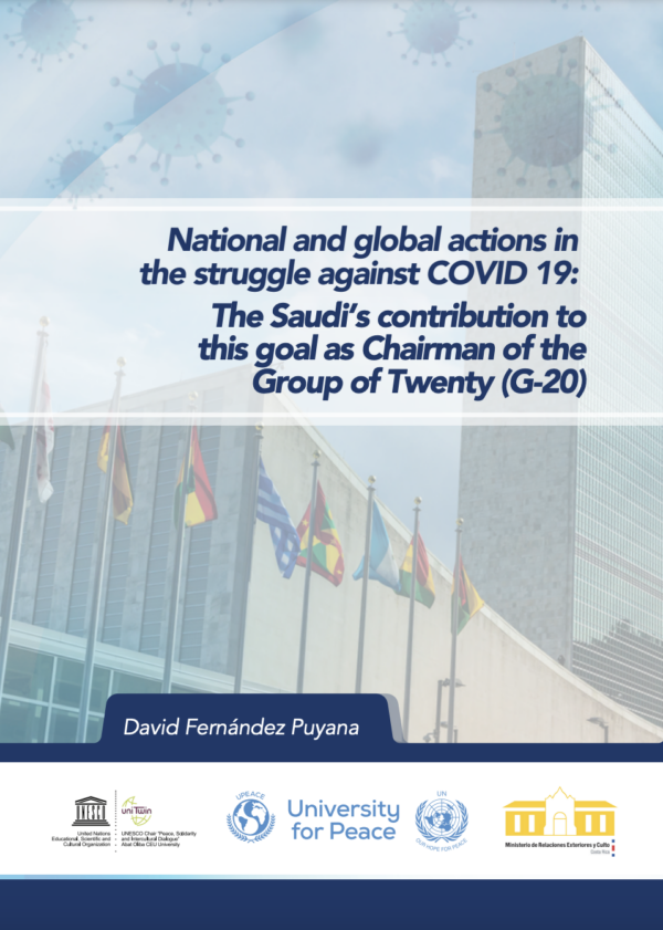 National and global actions in the struggle against COVID 19: The Saudi’s contribution to this goal as Chairman on the Group of Twenty (G-20)