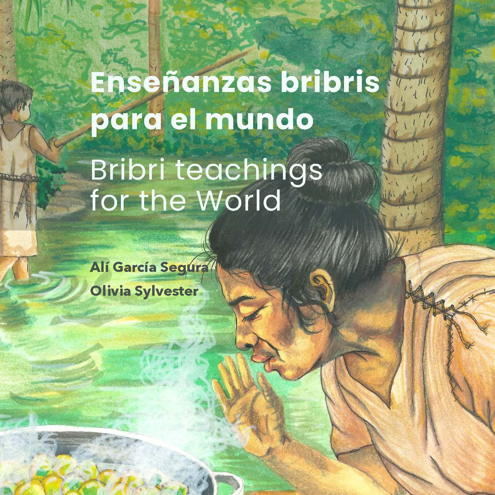 Enseñanzas bribris para el mundo